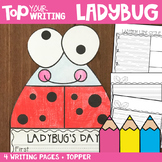 Insect Writing Activities - Ladybug Writing with Topper