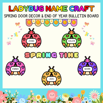Preview of Ladybug name Writing Crafts l Spring Door Decor & End of Year Bulletin Board kit
