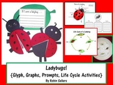 Ladybugs! {Shape Glyph, Writing Prompts, Graphs, and Life Cycle}