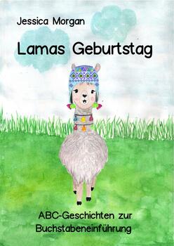 Preview of Lamas Geburtstag - ABC-Geschichten zur Buchstabeneinführung