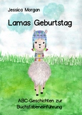 Lamas Geburtstag - ABC-Geschichten zur Buchstabeneinführung
