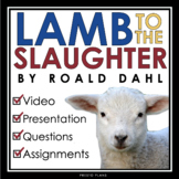 Lamb to the Slaughter by Roald  Dahl - Short Story Unit Ac