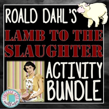 Preview of Lamb to the Slaughter Activity Bundle