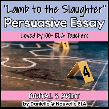 Preview of Lamb to the Slaughter by Roald Dahl Persuasive Essay - Prosecution/Defense