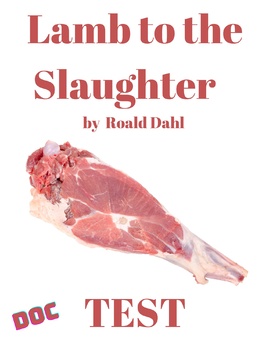 Preview of Lamb to the Slaughter - Test (DOC)