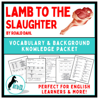 Preview of Lamb to the Slaughter - Vocab Background Knowledge Packet - Easel