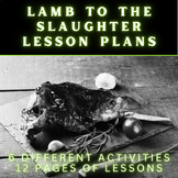 Lamb to the Slaughter by Roald Dahl Lesson Plan