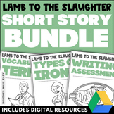 Lamb to the Slaughter by Roald Dahl - Short Story Unit Bun