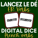 Lancez le dé | French Digital Dice Game & Activities | ER Verbs