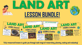 Land Art/ Earth Art Project - Complete Lesson Bundle!
