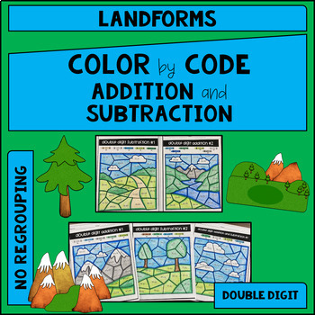 Preview of Landform-Double Digit Addition and Subtraction NO Regrouping Color by Code