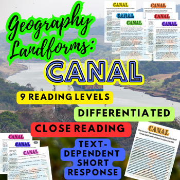 Landforms CANAL Geography Multi Level Close Reading Passage Short Response