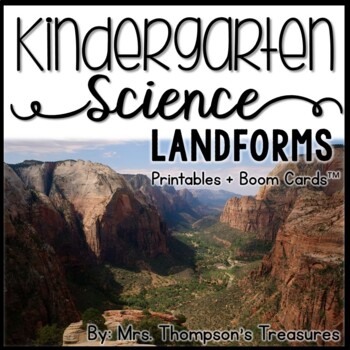 Preview of Landforms Kindergarten Science NGSS + Digital Boom Cards™