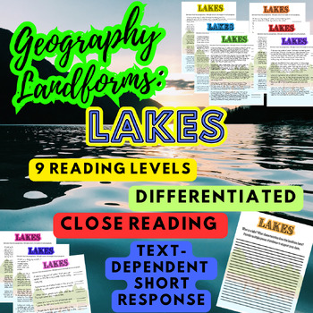 Landforms LAKES Geography Multi Level Close Reading Passage Short Response