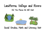 Landforms, Maps Social Studies, Math and Literacy