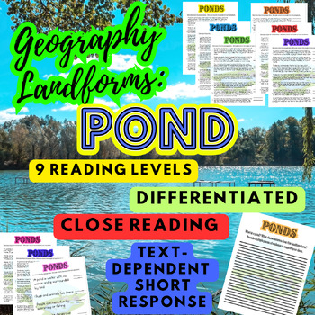 Landforms PONDS Geography Multi Level Close Reading Passage Short Response