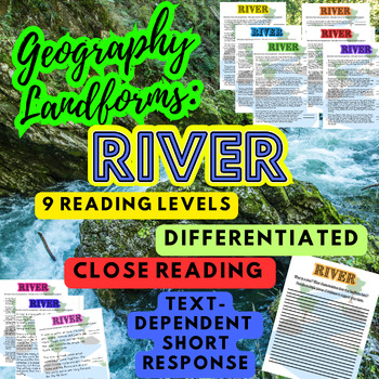 Preview of Landforms RIVERS Geography Multi Level Close Reading Passage Short Response