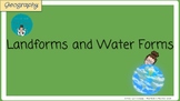 Landforms and Water Forms - Google Slides Lesson - [Editable]