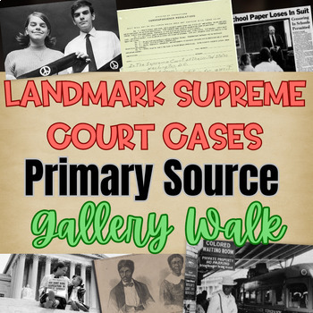 Preview of Landmark Supreme Court Cases Primary Source Gallery Walk, Worksheet, and PPT