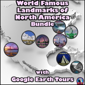 Preview of Landmarks of North America with Google Earth Tours (Bundle)