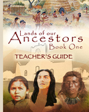 Lands of our Ancestors Book 1 Teacher Guide