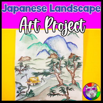 Preview of Landscape Art Lesson Plan, Japanese Inspired Artwork for 6th, 7th, 8th, 9th