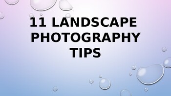 Preview of Landscape Photography Tips Powerpoint Presentation