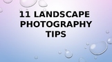 Landscape Photography Tips Powerpoint Presentation