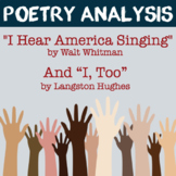 Langston Hughes "I, Too" + Walt Whitman "I Hear America Si