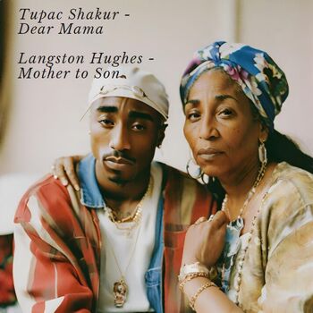 Preview of Langston Hughes - Mother to Son - Tupac - Dear Mama - Poem & Song Comparison