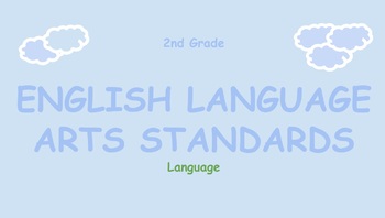 Preview of Language 2nd Grade Standards 