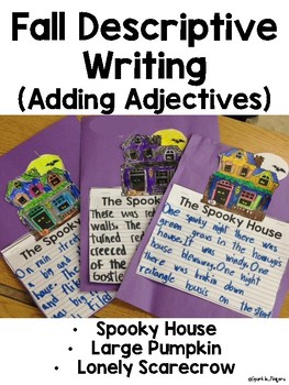 Preview of Language, Adjectives- Fall Writing Crafts (House, Pumpkin, Scarecrow)