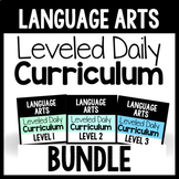 Language Arts Leveled Daily Curriculum {BUNDLE}