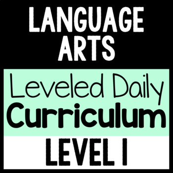 Preview of Language Arts Leveled Daily Curriculum {LEVEL 1}