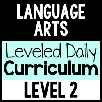 Preview of Language Arts Leveled Daily Curriculum {LEVEL 2}