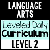 Language Arts Leveled Daily Curriculum {LEVEL 2}