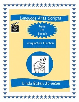 Preview of Language Arts Scripts-Conjunctions