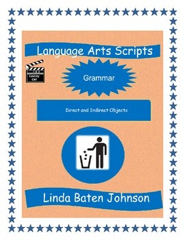 Preview of Language Arts Scripts-Direct and Indirect Objects