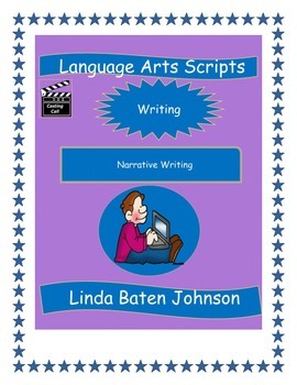 Preview of Language Arts Scripts-Narrative Writing