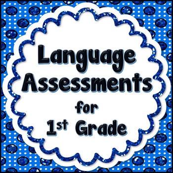 Preview of Language  Assessments - 1st grade