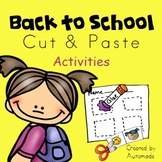 Back to School - No prep, cut and paste activities