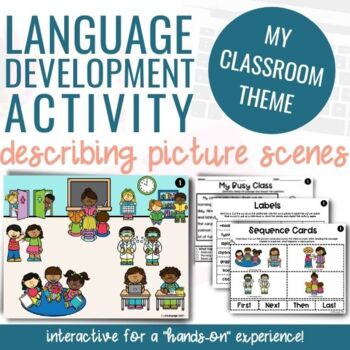 Preview of Language Development Activity: Describing Picture Scenes Classroom Theme