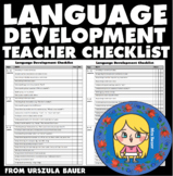 Language Development Checklist: assessing student progress