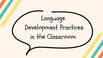 Preview of Language Development Practices in the Classroom