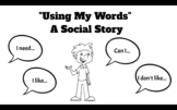Language Development - Read Aloud & Color Story: "Using My Words"