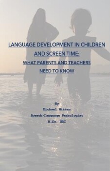 Preview of Language Development in Children and Screen Time: Guide for Parents and Teachers