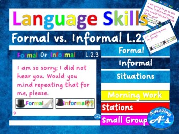 Preview of Language - Formal vs. Informal language - L.2.
