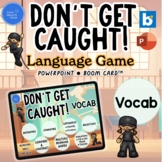 Language Game - Vocabulary - Don't Get Caught - PowerPoint