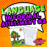 Language Informal Assessment #2
