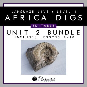 Preview of Language Live "Africa Digs" Unit 2 Editable PPT Collection + 6 BONUS GAMES